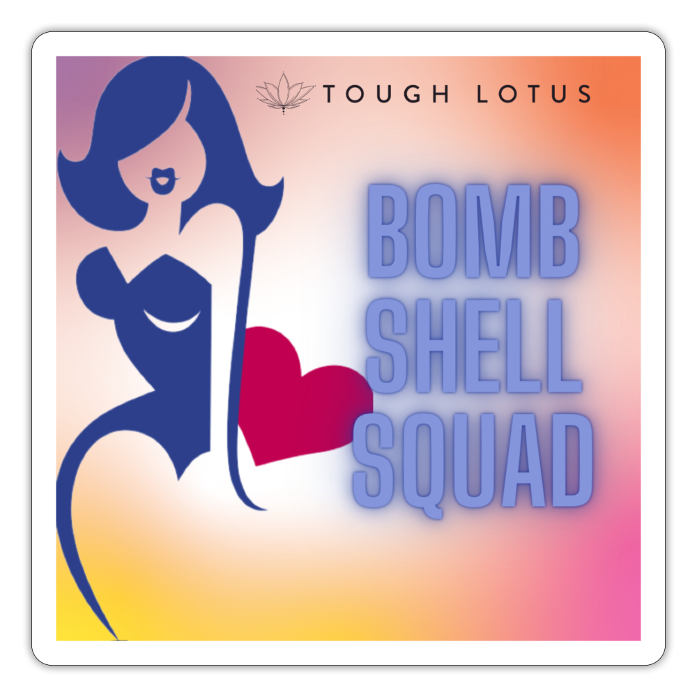 Tough Lotus - Bombshell Squad Sticker